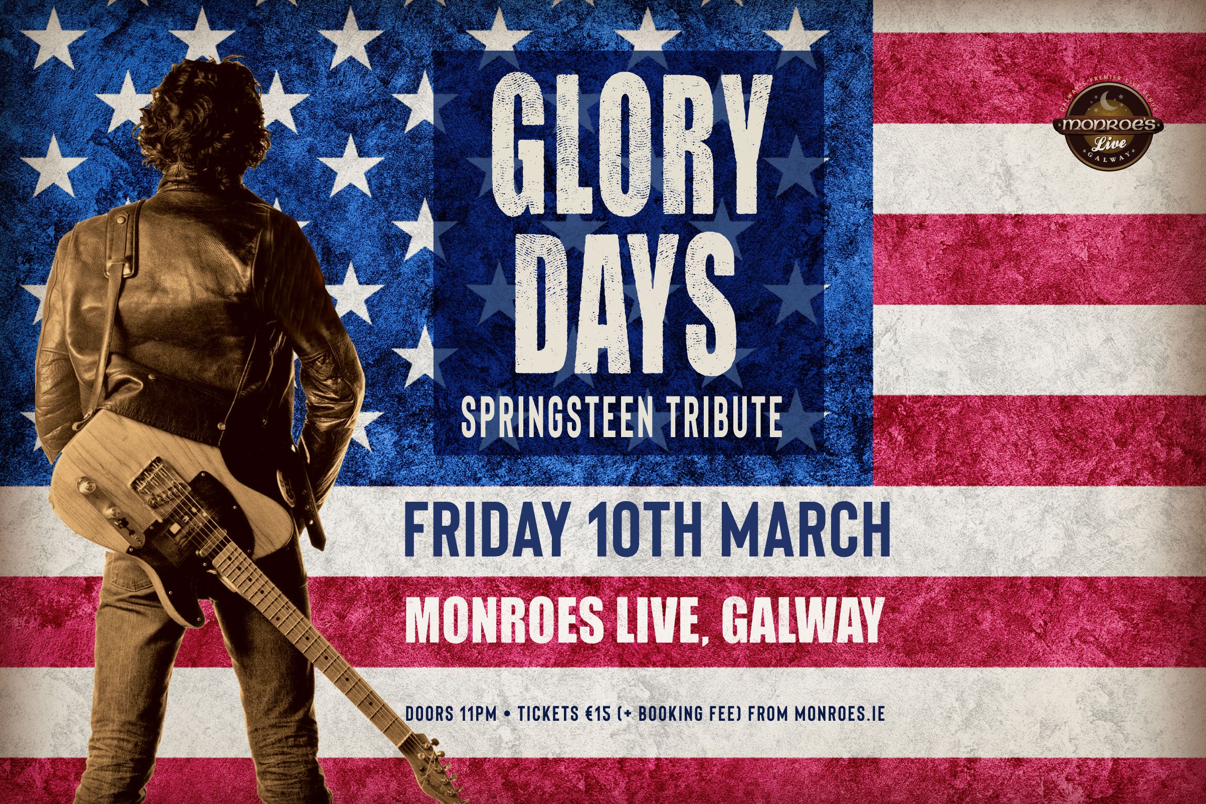 Glory Days Bruce Springsteen Tribute monroesgalway