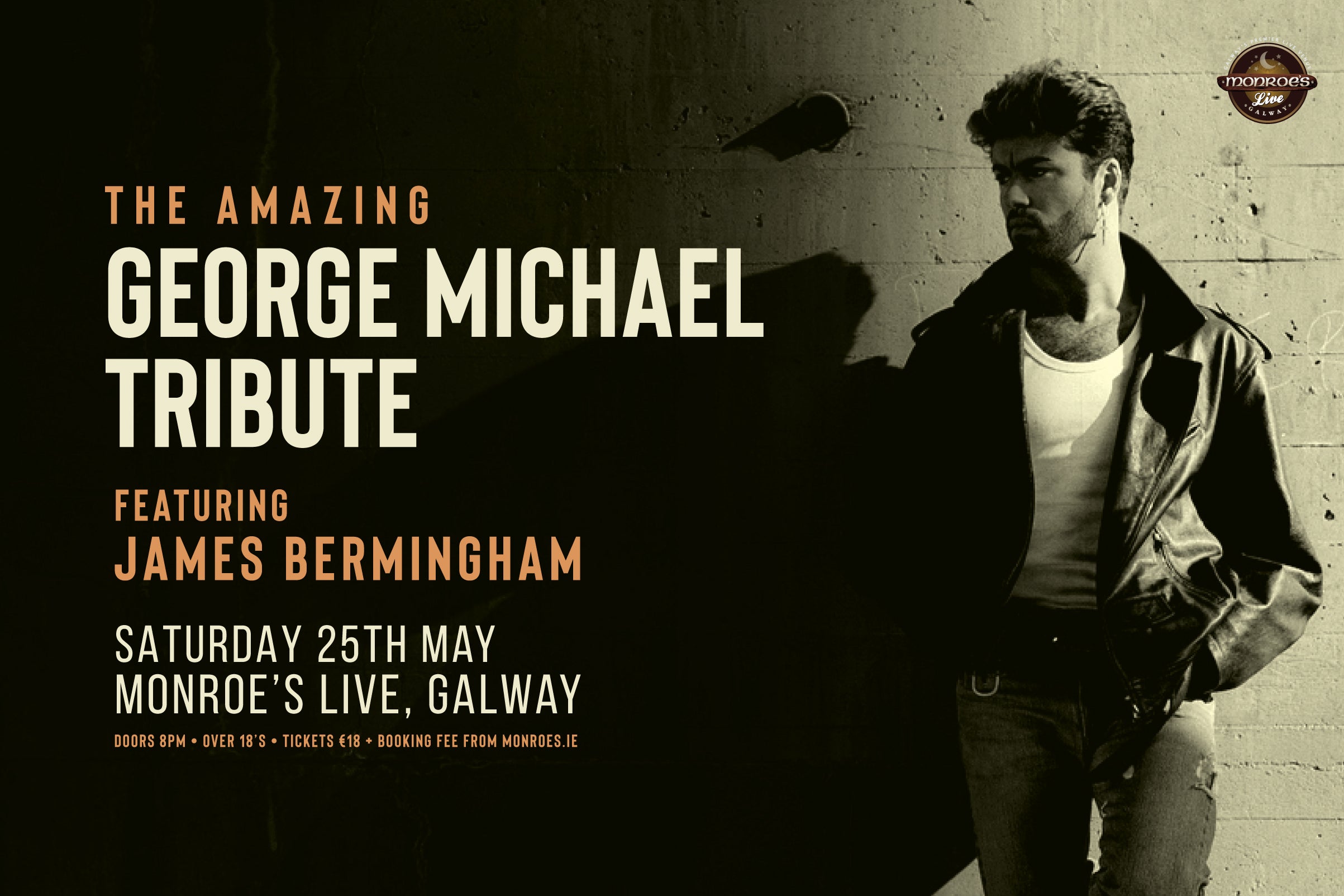 George Michael Invitation The Amazing George Michael Tribute – monroesgalway