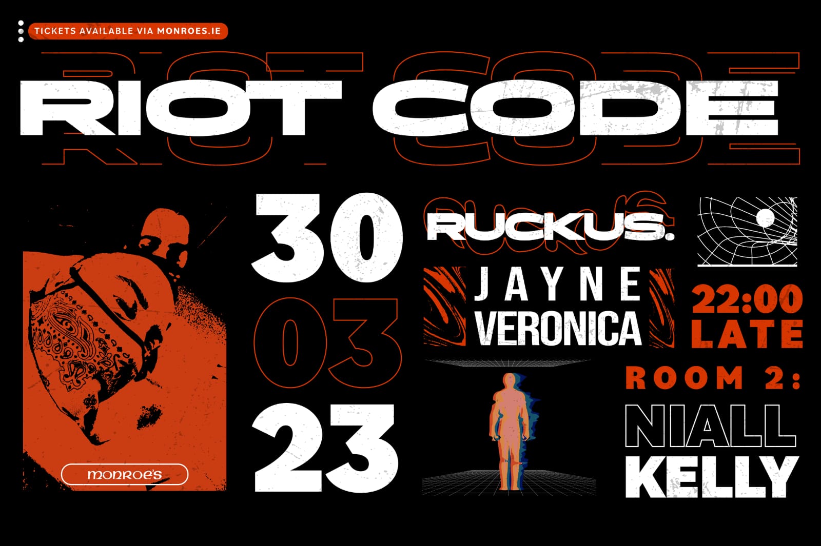 RIOT CODE – monroesgalway